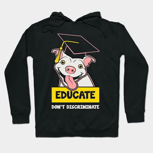 Educate Pitbulls Hoodie by veerkun